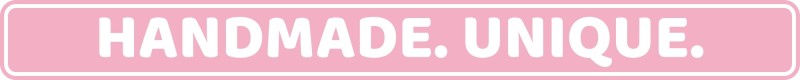 Handmade. Unique.